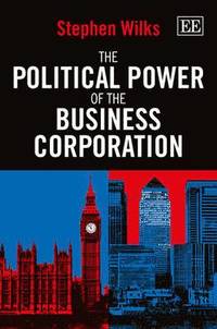 bokomslag The Political Power of the Business Corporation