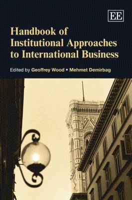Handbook of Institutional Approaches to International Business 1