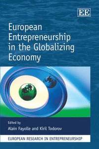 bokomslag European Entrepreneurship in the Globalizing Economy