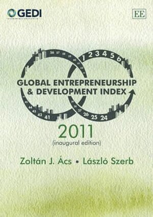 Zoltán J. Ács, László Szerb - Global Entrepreneurship and Development Index 2011, Inbunden