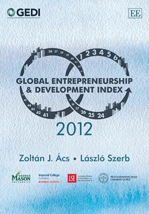 Zoltán J. Ács, László Szerb - Global Entrepreneurship and Development Index 2012, Inbunden