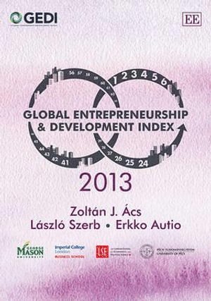 Zoltán J. Ács, László Szerb, Erkko Autio - Global Entrepreneurship and Development Index 2013, Inbunden
