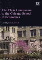 Elgar Companion to the Chicago School of Economics 1