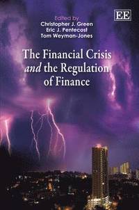 bokomslag The Financial Crisis and the Regulation of Finance