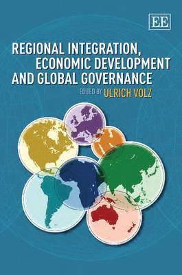 bokomslag Regional Integration, Economic Development and Global Governance