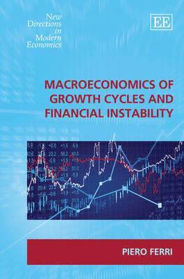 Macroeconomics of Growth Cycles and Financial Instability 1