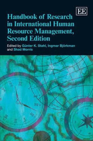 Günter K. Stahl, Ingmar Björkman, Shad Morris - Handbook of Research in International Human Resource Management, Second Edition, Inbunden