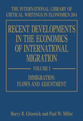 bokomslag Recent Developments in the Economics of International Migration