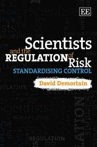 bokomslag Scientists and the Regulation of Risk