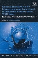 Research Handbook on the Interpretation and Enforcement of Intellectual Property under WTO Rules 1