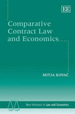 Mitja Kovač - Comparative Contract Law and Economics, Inbunden