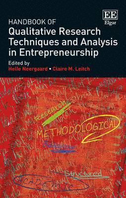 Handbook of Qualitative Research Techniques and Analysis in Entrepreneurship 1