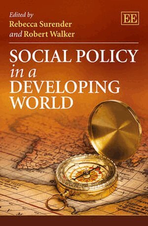 Rebecca Surender, Robert Walker - Social Policy in a Developing World, Inbunden