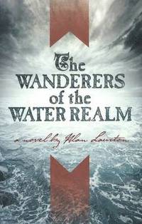 bokomslag Wanderers of the Water Realm