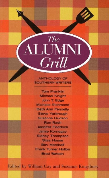 William Gay, Suzanne Kingsbury - Alumni Grill, Häftad