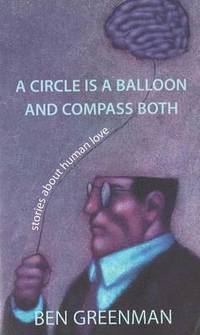 bokomslag Circle is a Balloon & Compass Both