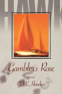 Gamblers Rose 1