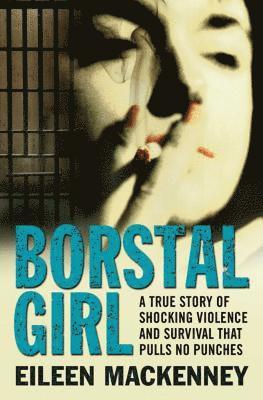 Borstal Girl