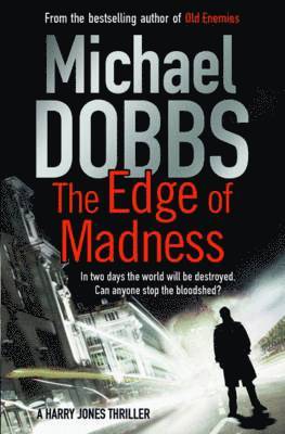 Michael Dobbs - Edge of Madness, Häftad
