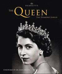 bokomslag Debrett's: The Queen - The Diamond Jubilee