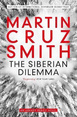Martin Cruz Smith - Siberian Dilemma, Häftad