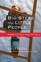 CELIA FOSTER - BIG STEPS FOR LITTLE PEOPLE, Häftad