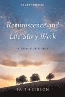 FAITH GIBSON - REMINISCENCE AND LIFE STORY WORK, Häftad