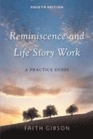 Reminiscence And Life Story Work 1