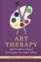 bokomslag Art Therapy And Creative Coping Techniq