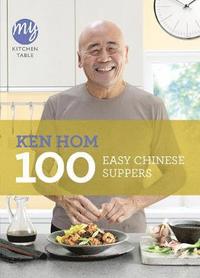 bokomslag My Kitchen Table: 100 Easy Chinese Suppers