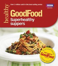 bokomslag Good Food: Superhealthy Suppers
