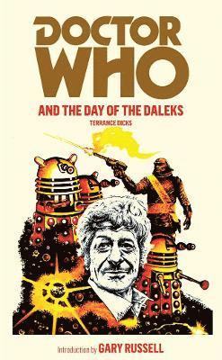 Terrance Dicks - Doctor Who and the Day of the Daleks, Häftad