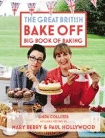 Linda Collister - Great British Bake Off: Big Book of Baking, Inbunden