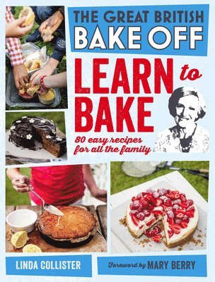 bokomslag Great British Bake Off: Learn to Bake