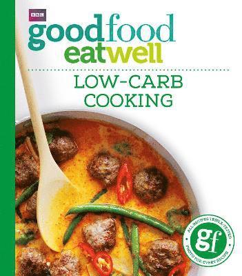 Good Food Guides, BBC Books, Bbc Books - Good Food: Low-Carb Cooking, Häftad