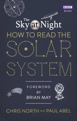 bokomslag The Sky at Night: How to Read the Solar System