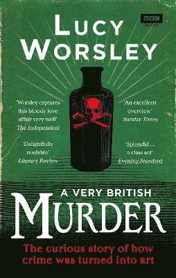 Lucy Worsley - Very British Murder, Häftad