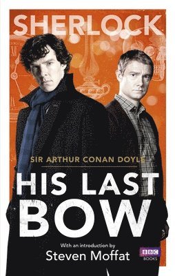 Arthur Conan Doyle - Sherlock: His Last Bow, Häftad