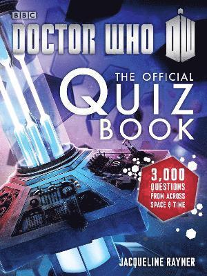 Jacqueline Rayner - Doctor Who: The Official Quiz Book, Häftad