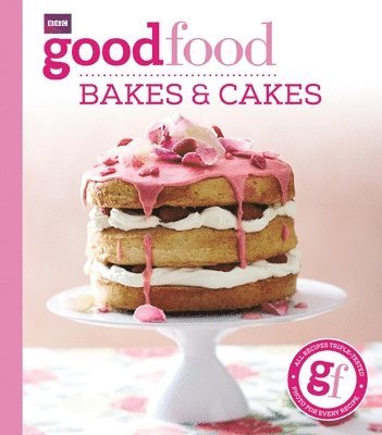 Good Food: Bakes & Cakes 1