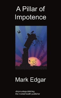 bokomslag Pillar of Impotence