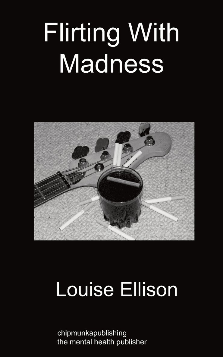 Louise Ellison - Flirting with Madness, Häftad