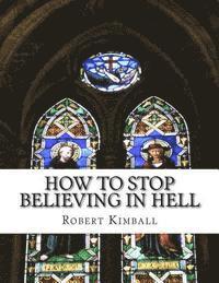 bokomslag How to Stop Believing in Hell