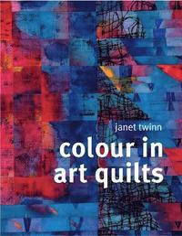 bokomslag Colour in Art Quilts