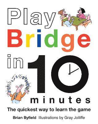 Play Bridge in 10 Minutes 1