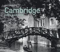 bokomslag Batsford's Cambridge Then and Now