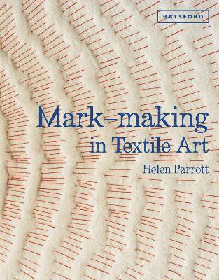 bokomslag Mark-making in Textile Art