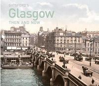 bokomslag Batsford's Glasgow Then and Now
