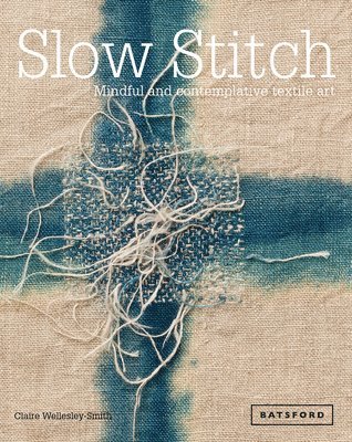 Slow Stitch 1