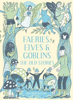 Faeries, Elves and Goblins 1